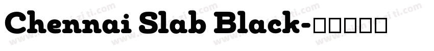 Chennai Slab Black字体转换